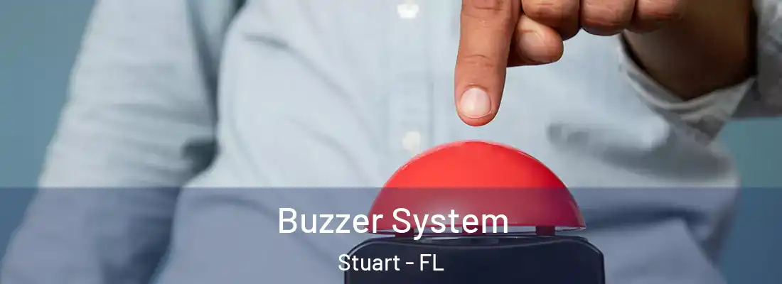 Buzzer System Stuart - FL