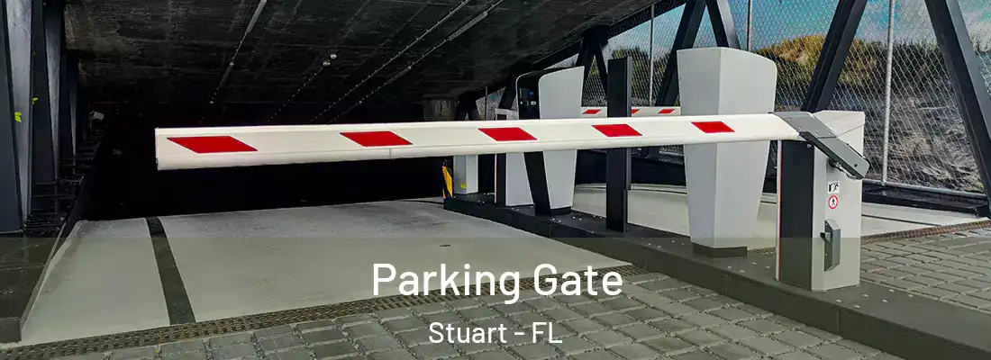  Parking Gate Stuart - FL