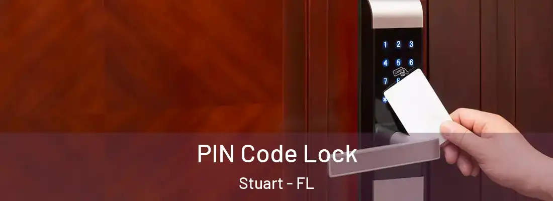 PIN Code Lock Stuart - FL