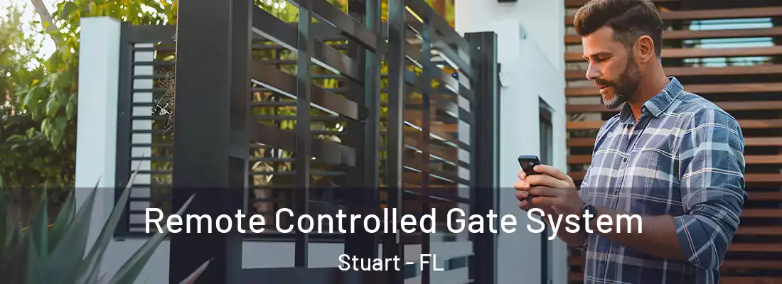 Remote Controlled Gate System Stuart - FL