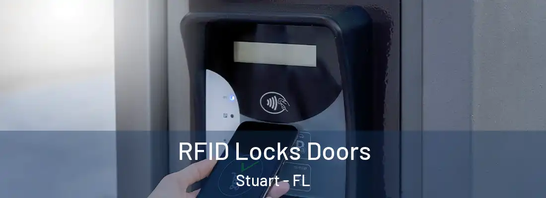 RFID Locks Doors Stuart - FL