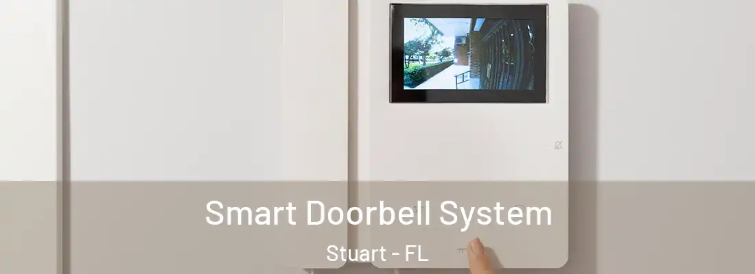  Smart Doorbell System Stuart - FL