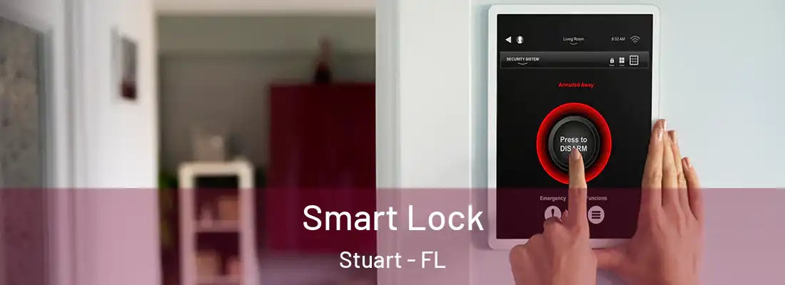Smart Lock Stuart - FL