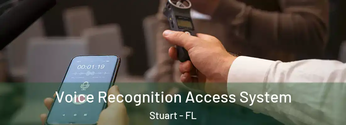 Voice Recognition Access System Stuart - FL